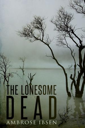 Cover of the book The Lonesome Dead by Martin Thompson