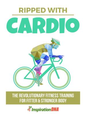 Cover of the book Ripped With Cardio by Duc Le