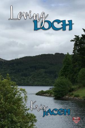 Cover of the book Loving Loch by Barry Brennessel