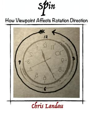 Book cover of Spin: How Viewpoint Affects Rotation Direction