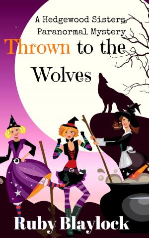 Cover of the book Thrown to the Wolves by Stefanie Mohr