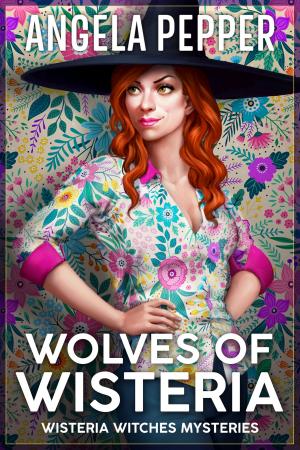 Cover of the book Wolves of Wisteria by Joanne Pence