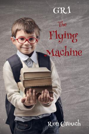Cover of the book GR1 - The Flying Machine by Lorraine J. Anderson