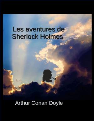 Cover of the book Les aventures de Sherlock Holmes by Colette (1873-1954)