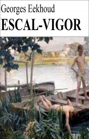 Cover of the book Escal-Vigor by ALFRED MOUSSEAU