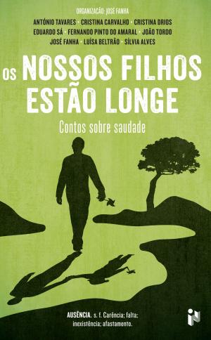 Cover of the book Os nossos filhos estão longe by Angela Korra'ti
