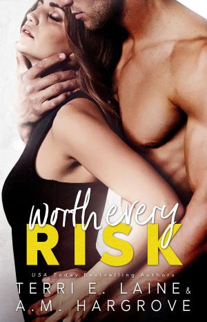 Book cover of Worth Every Risk