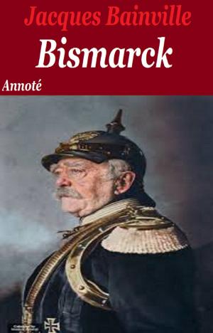 Cover of the book Bismarck by Ernest Cœurderoy
