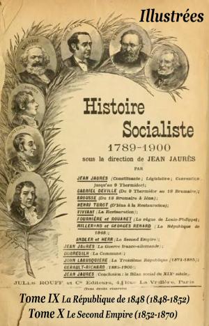Cover of the book Histoire socialiste de la France contemporaine Tome IX et X by Walter Scott