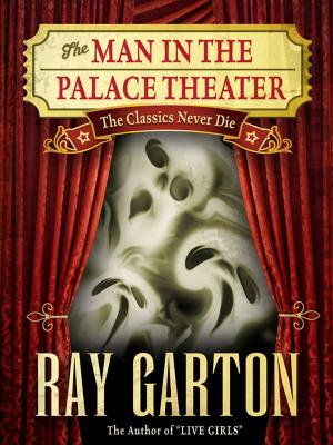 Cover of the book The Man in the Palace Theater by Tim Curran