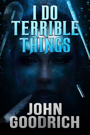 Cover of the book I Do Terrible Things by Melissa Scott, Jo Graham