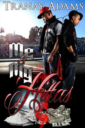 Cover of the book Me and My Hittas by Jen Karetnick