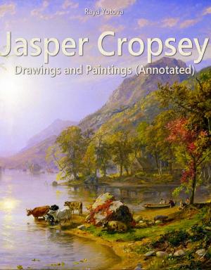 Cover of the book Jasper Cropsey: Drawings and Paintings by Jack London