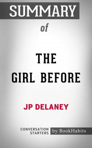 bigCover of the book Summary of The Girl Before: A Novel by 