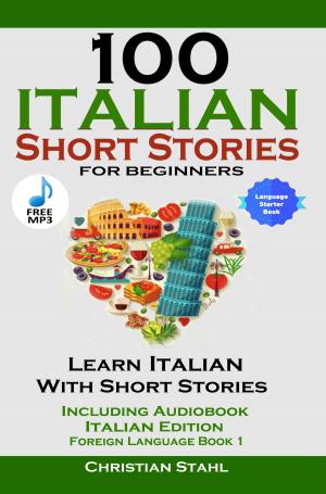 Cover of 100 Italian Short Stories For Beginners