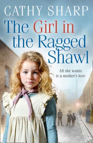 Cover of the book The Girl in the Ragged Shawl (The Children of the Workhouse, Book 1) by Annabel Fielding
