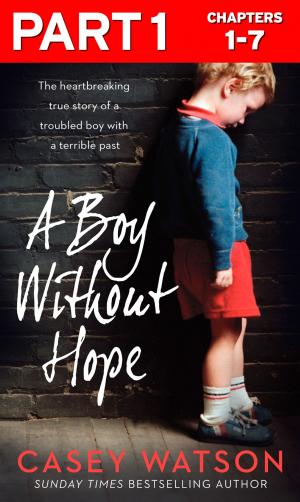 Book cover of A Boy Without Hope: Part 1 of 3