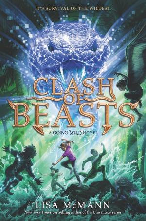 Cover of the book Going Wild #3: Clash of Beasts by Dan Jolley