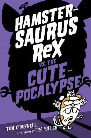 Book cover of Hamstersaurus Rex vs. the Cutepocalypse