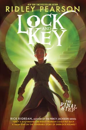 Cover of the book Lock and Key: The Final Step by Kylie Leane