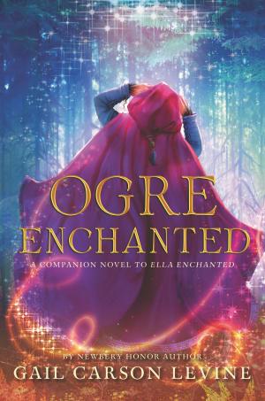 Cover of the book Ogre Enchanted by Gillian Rogerson