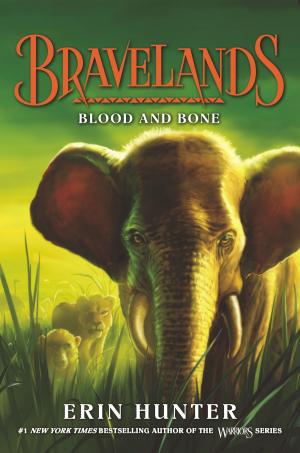 bigCover of the book Bravelands #3: Blood and Bone by 
