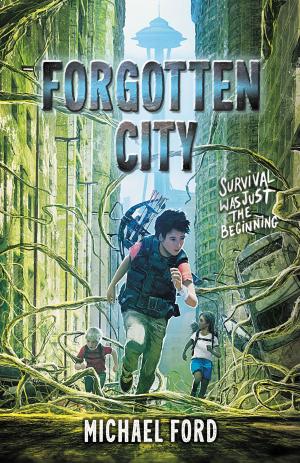 Cover of the book Forgotten City by Steve Moore