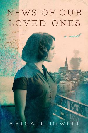 Cover of the book News of Our Loved Ones by Tanya Davis, Andrea Dorfman