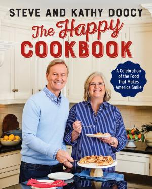 Cover of the book The Happy Cookbook by Dorothea Benton Frank