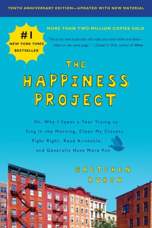 Cover of the book The Happiness Project, Tenth Anniversary Edition by Victoria Hislop