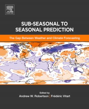 Cover of the book Sub-seasonal to Seasonal Prediction by John Buford, Heather Yu, Eng Keong Lua