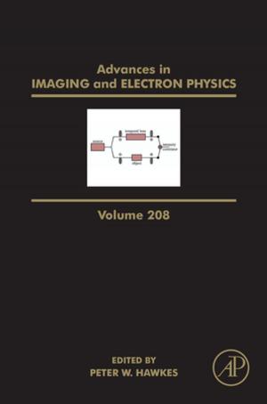 Cover of the book Advances in Imaging and Electron Physics by Malcolm J. Brandt, K. Michael Johnson, Andrew J. Elphinston, Don D. Ratnayaka