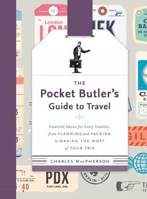 Cover of the book The Pocket Butler's Guide to Travel by Joanna Simmons, Jay Curtis
