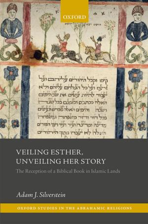 Cover of the book Veiling Esther, Unveiling Her Story by Maarten A. Hajer