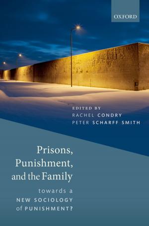 Cover of the book Prisons, Punishment, and the Family by 