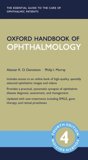 Cover of the book Oxford Handbook of Ophthalmology by Dominic McIver Lopes