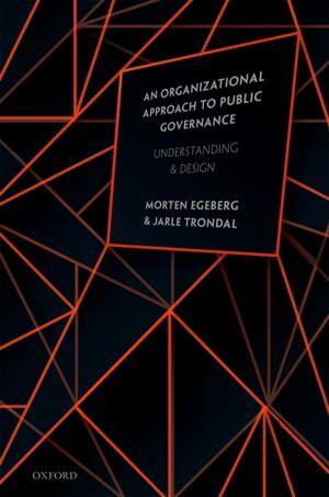 Cover of the book An Organizational Approach to Public Governance by 