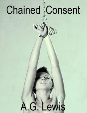 Cover of the book Chained Consent by Charles Ginenthal