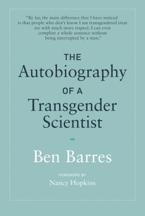 Cover of the book The Autobiography of a Transgender Scientist by Joseph M. Reagle Jr.