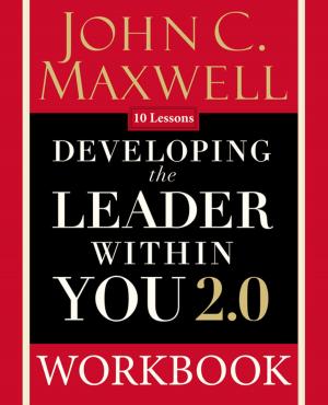 Book cover of Developing the Leader Within You 2.0 Workbook