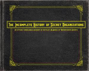 Cover of the book The Incomplete History of Secret Organizations by Andrew Bridge