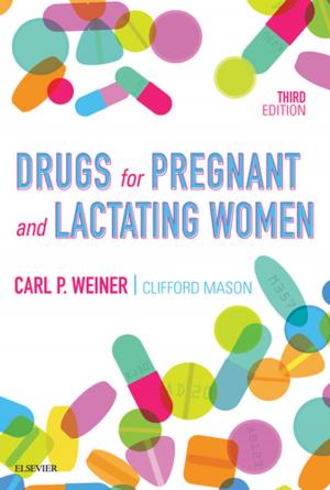 Cover of the book Drugs for Pregnant and Lactating Women E-Book by Claire M. Perks, MD, Jeff M.P. Holly, MD