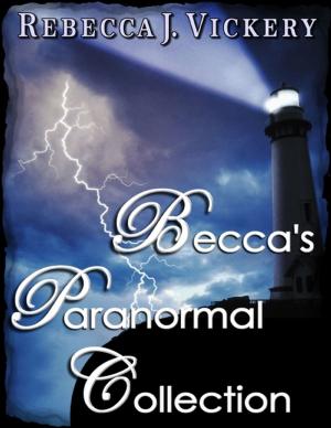 Cover of the book Becca's Paranormal Collection by William Wardlaw