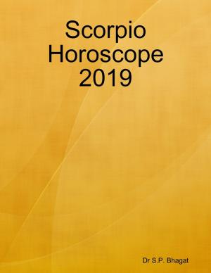 Cover of the book Scorpio Horoscope 2019 by Jay Singh