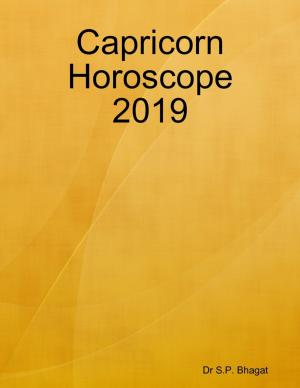 Cover of the book Capricorn Horoscope 2019 by Barney L. Capehart, Ph.D., C.E.M, Timothy Middelkoop, Ph.D., C.E.M, Paul J. Allen, MSISE, David C. Green, MA