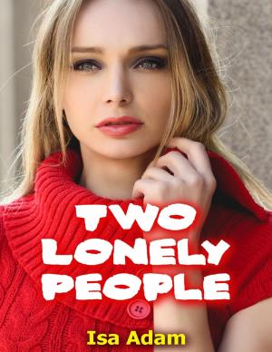 Cover of the book Two Lonely People by Ron Cherchuk