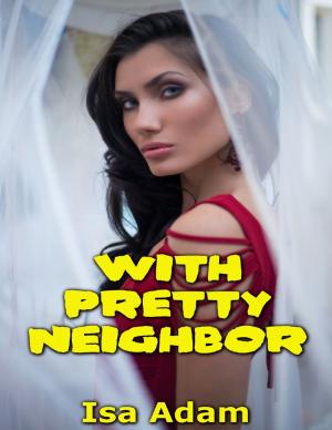 Book cover of With Pretty Neighbor