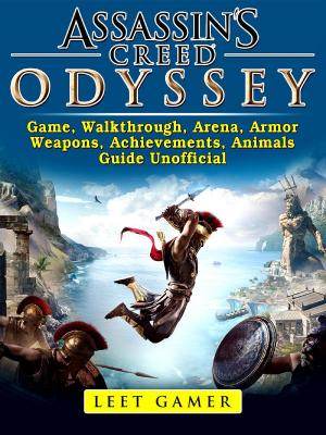 Book cover of Assassins Creed Odyssey Game, Walkthrough, Arena, Armor, Weapons, Achievements, Animals, Guide Unofficial