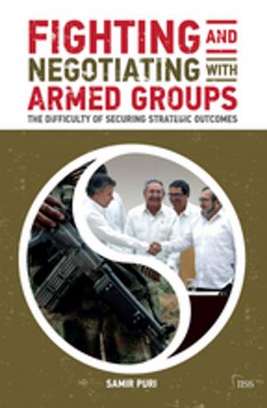 Book cover of Fighting and Negotiating with Armed Groups