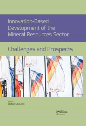Cover of the book Innovation-Based Development of the Mineral Resources Sector: Challenges and Prospects by David Pines
